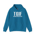 TGIF Hooded Sweatshirt